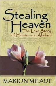 http://www.amazon.com/Stealing-Heaven-Story-Heloise-Abelard/dp/161756060X/ref=sr_1_4?ie=UTF8&qid=1398671458&sr=8-4&keywords=stealing+heaven+book